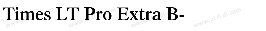 Times LT Pro Extra B字体转换 Times LT Pro Extra B字体转换